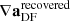 $ \nabla\mathbf{a}_{\mathrm{DF}}^{\mathrm{recovered}} $