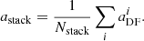 $$ \begin{aligned} a_{\rm stack} = \frac{1}{N_{\rm stack}} \sum _i a_{\rm DF}^i. \end{aligned} $$