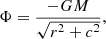 $$ \begin{aligned} \Phi = \frac{-GM}{\sqrt{r^2 + c^2}}, \end{aligned} $$