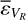 ${{\bar \varepsilon }_{{V_R}}}$