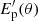 $ E_{\rm p}^\prime(\theta) $