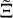 ${\tilde \Xi }$