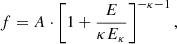 $$ \begin{aligned} f = A \cdot \left[1 + \frac{E}{\kappa E_{\kappa }}\right]^{-\kappa -1} ,\end{aligned} $$