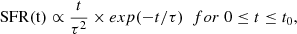 $$ \begin{aligned} \mathrm{SFR(t)} \propto \frac{t}{\tau ^2} \times exp(-t/\tau )~~for~0 \le t \le t_0, \end{aligned} $$