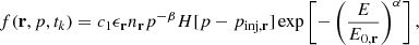 $$ \begin{aligned} f(\mathbf{r }, p,t_k) = c_1\epsilon _\mathbf{r }n_\mathbf{r }p^{-\beta }H[p-p_{\mathrm{inj}, \mathbf r }] \exp \left[-\left(\frac{E}{E_{0,\mathbf r }}\right)^{\alpha }\right], \end{aligned} $$