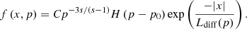 $$ \begin{aligned} f\left(x,p\right)= C p^{-3s/\left(s-1\right)}H\left(p-p_{0}\right) \exp \left(\frac{-|x|}{L_{\rm diff}(p) }\right). \end{aligned} $$