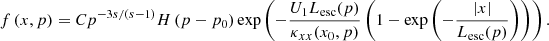 $$ \begin{aligned} f\left(x,p\right)= C p^{-3s/\left(s-1\right)}H\left(p-p_{0}\right) \exp \left(-\frac{U_1 L_{\rm esc}(p)}{\kappa _{xx}(x_0,p)} \left(1 - \exp \left(-\frac{|x|}{L_{\rm esc}(p)} \right)\right)\right). \end{aligned} $$
