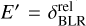$E' = \delta _{{\rm{BLR}}}^{{\rm{rel}}}$