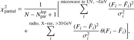 $x_{{\rm{partial}}}^2\, = {1 \over {N - N_{{\rm{par}}}^{{\rm{lep}}} + 1}}\left[ {\sum\limits_i^{{\rm{microw}}\,\,{\rm{to}}\,\,{\rm{UV}},\, \sim GeV} {{{{{\left( {{F_i} - {{\bar F}_i}} \right)}^2}} \over {\sigma _i^2}} + \sum\limits_i^{rodio,\,X - ray,\, > 20GeV\,} {{{{{\left( {{F_i} - {{\bar F}_i}} \right)}^2}} \over {\sigma _i^2}}\theta \left( {{F_i} - \bar F} \right),} } } \right]$