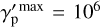 $\gamma '_{\rm{p}}^{\max } = {10^6}$