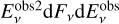 $E_v^{{\rm{obs2 }}}{\rm{d}}{F_v}{\rm{d}}E_v^{{\rm{obs }}}$