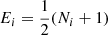 $ E_{i}=\frac{1}{2}(N_{i}+1) $