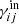 $ \gamma^{\text{in}}_{ij} $
