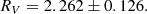 $$ \begin{aligned} R_V = 2.262 \pm 0.126. \end{aligned} $$