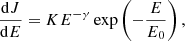 $$ \begin{aligned} \frac{\mathrm{d}J}{\mathrm{d}E} = KE^{-\gamma } \exp \left(-\frac{E}{E_0}\right), \end{aligned} $$