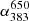 $ \alpha_{383}^{650} $