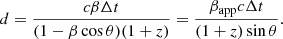 $$ \begin{aligned} d = \dfrac{c \beta \Delta t }{(1-\beta \cos \theta )(1+z)} = \dfrac{\beta _{\rm app} c \Delta t}{(1+z) \sin \theta } .\end{aligned} $$