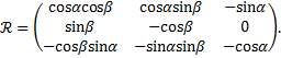 Mathematical equation: ${\cal R} = \left( {\matrix{ {\cos \alpha \cos \beta } & {\cos \alpha \sin \beta } & { - \sin \alpha } \cr {\sin \beta } & { - \cos \beta } & 0 \cr { - \cos \beta \sin \alpha } & { - \sin \alpha \sin \beta } & { - \cos \alpha } \cr } } \right).$
