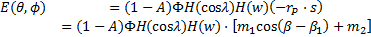 Mathematical equation: $\matrix{ {E(\theta ,\phi )} \hfill & { = (1 - A){\rm{\Phi }}H(\cos \lambda )H(w)\left( { - {{\bf{r}}_P} \cdot {\bf{s}}} \right)} \hfill \cr {} \hfill & { = (1 - A){\rm{\Phi }}H(\cos \lambda )H(w) \cdot \left[ {{m_1}\cos \left( {\beta - {\beta _1}} \right) + {m_2}} \right]} \hfill \cr } $
