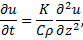 Mathematical equation: ${{\partial u} \over {\partial t}} = {K \over {C\rho }}{{{\partial ^2}u} \over {\partial {z^2}}},$
