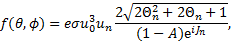 Mathematical equation: ${f(\theta ,\phi ) = e\sigma u_0^3{u_n}{{2\sqrt {2{\rm{\Theta }}_n^2 + 2{{\rm{\Theta }}_n} + 1} } \over {(1 - A){{\rm{e}}^{i{J_n}}}}},}$