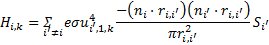 Mathematical equation: ${H_{i,k}} = \mathop {\mathop \sum \nolimits^ }\limits_{i' \ne i} e\sigma u_{i',1,k}^4{{ - \left( {{n_i} \cdot {r_{i,i'}}} \right)\left( {{n_{i'}} \cdot {r_{i,i'}}} \right)} \over {\pi r_{i,i'}^2}}{S_{i'}}$