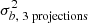 $ \sigma^{2}_{b,\; 3\; \mathrm{projections}} $