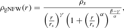 $$ \begin{aligned} \rho _{\rm gNFW}(r) = \frac{\rho _s}{\left(\frac{r}{r_s}\right)^{\gamma }\left( 1 + \left(\frac{r}{r_s}\right)^{\alpha }\right)^{\frac{\beta -\gamma }{\alpha }}}, \end{aligned} $$