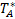 $T_A^*$