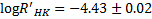 $\log {R'_{HK}} = - 4.43 \pm 0.02$