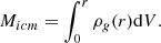 $$ \begin{aligned} M_{icm }=\int _{0}^{r} \rho _{g}(r)\mathrm{d}V . \end{aligned} $$
