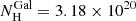 $ N_{\mathrm{H}}^{\mathrm{Gal}}=3.18 \times 10^{20} $