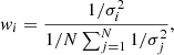 Mathematical equation: $$ \begin{aligned} { w}_i = \frac{1/\sigma _i^2}{1/N\sum _{j=1}^{N}1/\sigma _j^2}, \end{aligned} $$