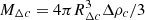 $ M_{\Delta c}=4 \pi R_{\Delta c}^3\Delta\rho_c /3 $