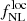 $ f_{\mathrm{NL}}^{\mathrm{loc}} $
