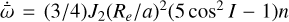 $\dot \bar \omega = (3/4){J_2}{\left( {{R_e}/a} \right)^2}\left( {5{{\cos }^2}I - 1} \right)n$