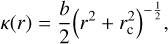 Mathematical equation: $\kappa (r) = {b \over 2}{\left( {{r^2} + r_{\rm{c}}^2} \right)^{ - {1 \over 2}}},$