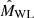 $ \hat{M}_{\mathrm{WL}} $