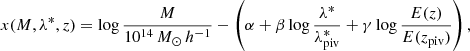 $$ \begin{aligned} x(M, \lambda ^*,z) = \log \frac{M}{10^{14}\,M_\odot \,h^{-1}} -\left(\alpha +\beta \log \frac{\lambda ^*}{\lambda ^*_{\mathrm{piv} }}+\gamma \log \frac{E(z)}{E(z_{\mathrm{piv} })}\right), \end{aligned} $$