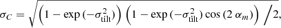 Mathematical equation: $$ \begin{aligned} \sigma _C = \sqrt{\Big ( 1-\exp {(-\sigma _\mathrm{tilt} ^2)} \Big )\;\Big ( 1-\exp {(-\sigma _\mathrm{tilt} ^2)} \cos {(2\;\alpha _m)}\Big ) \;\Big /2}, \end{aligned} $$