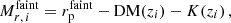 $$ \begin{aligned} M_{r,\,i}^\mathrm{faint}=r_{\rm p}^\mathrm{faint}-\mathrm{DM}(z_i)-K(z_i)\,, \end{aligned} $$