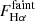 $ F_{\mathrm{H}\alpha}^{\mathrm{faint}} $