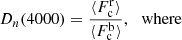 $$ \begin{aligned} {D_n(4000)}=\frac{\langle F_{\rm c}^{ \mathrm r}\rangle }{\langle F_{\rm c}^{ \mathrm b}\rangle },\,\,\,\,\mathrm{where} \end{aligned} $$