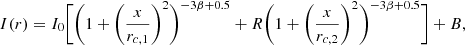Mathematical equation: $$ \begin{aligned} I(r)=I_0 \bigg [\bigg ( 1+ \bigg (\frac{x}{r_{c,1}}\bigg )^2 \bigg ) ^{-3\beta + 0.5} + R \bigg ( 1+ \bigg (\frac{x}{r_{c,2}}\bigg )^2 \bigg ) ^{-3\beta + 0.5} \bigg ]+B \text{,} \end{aligned} $$