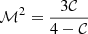 Mathematical equation: $$ \begin{aligned} \mathcal{M} ^2 = \frac{3\mathcal{C} }{4-\mathcal{C} } \end{aligned} $$