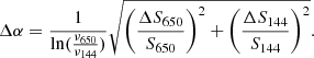 Mathematical equation: $$ \begin{aligned} \Delta \alpha = \frac{1}{\ln (\frac{\nu _{650}}{\nu _{144}})}\sqrt{\bigg (\frac{\Delta S_{650}}{S_{650}}\bigg )^2+\bigg (\frac{\Delta S_{144}}{S_{144}}\bigg )^2}. \end{aligned} $$