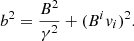Mathematical equation: $$ \begin{aligned} b^2 = \frac{B^2}{\gamma ^2} + (B^i v_i)^2 . \end{aligned} $$