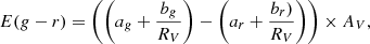$$ \begin{aligned} E(g-r) = \left(\left( a_g + \frac{b_g}{R_V} \right) - \left(a_r + \frac{b_r)}{R_V} \right)\right) \times A_V, \end{aligned} $$