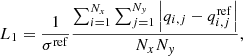Mathematical equation: $$ \begin{aligned} L_1 = \frac{1}{\sigma ^\mathrm{ref}} \frac{\sum _{i=1}^{N_x} \sum _{j=1}^{N_y} \left| q_{i,j} - q_{i,j}^\mathrm{ref} \right|}{N_x N_y}, \end{aligned} $$