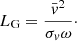 $$ \begin{aligned} L_{\rm G}=\frac{\bar{v}^2}{\sigma _v\omega }\cdot \end{aligned} $$